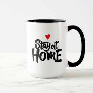 Mug Restez à la maison Coeur
