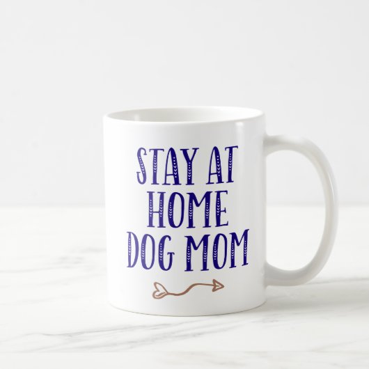 Mug Restez à la maison maman chien. (Droite)