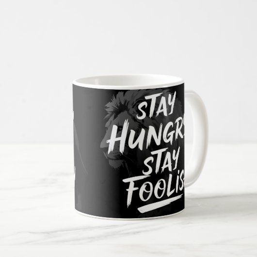 Mug Restez affamés Restez idiot (Devant droit)