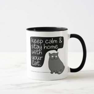 Mug Restez au calme et restez à la maison avec votre