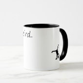 Mug Restez bizarre - Amusant et unique (Devant droit)