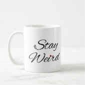Mug Restez bizarre Typographie Whimsical avec Café Coe (Gauche)