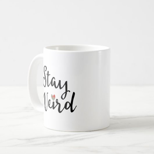 Mug Restez bizarre Typographie Whimsical avec Coeur (Devant gauche)
