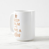 Mug Restez calme et ayez une (Devant gauche)