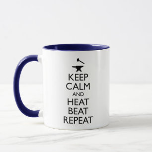 Mug Restez Calme Et Chauffez Répétez Funny Forgeron