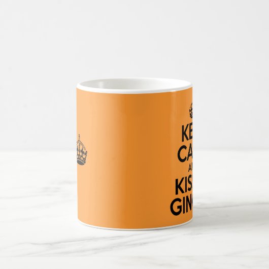 Mug Restez calme et embrassez un slogan Ginger, les ch (Centre)