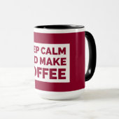 Mug Restez calme et faites du café (Devant droit)