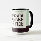 Mug Restez calme et faites du café (Devant droit)