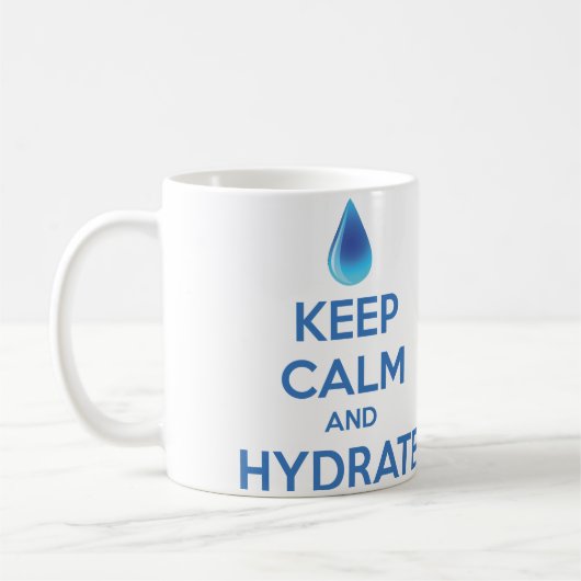 Mug Restez Calme Et Hydrate (Gauche)