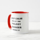 Mug Restez calme et laissez le chef de projet s'en occ (Devant gauche)