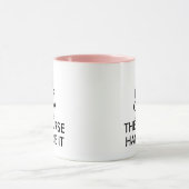 Mug Restez calme et laissez l'infirmière manipuler la  (Centre)