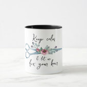 Mug Restez calme et laissez-moi réparer vos cheveux, H (Centre)