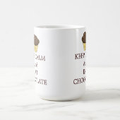 Mug Restez calme et mangez du chocolat (Centre)