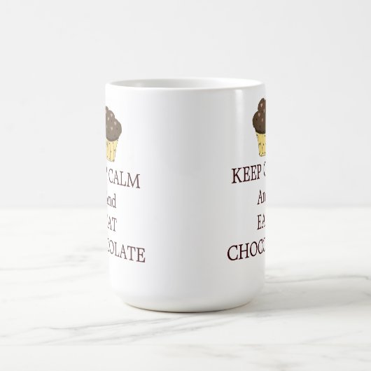 Mug Restez calme et mangez du chocolat (Centre)