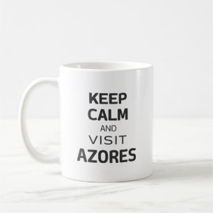 Mug Restez calme et visitez Açores