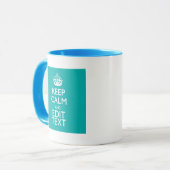 Mug Restez calme et votre texte sur Accent Turquoise (Devant gauche)