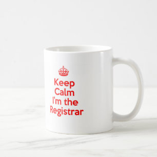 Mug Restez calme Je suis le registraire en rouge