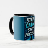 Mug Restez Calme Restez Concentré (Devant gauche)