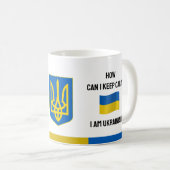 Mug Restez calme Ukraine & Texte drôle, drapeau ukrain (Devant droit)