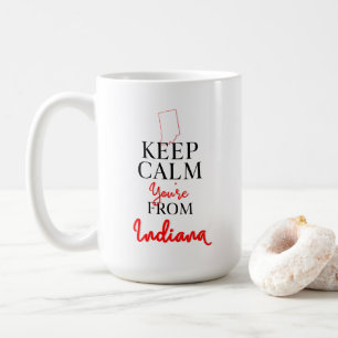 Mug Restez calme Vous êtes de l'Indiana
