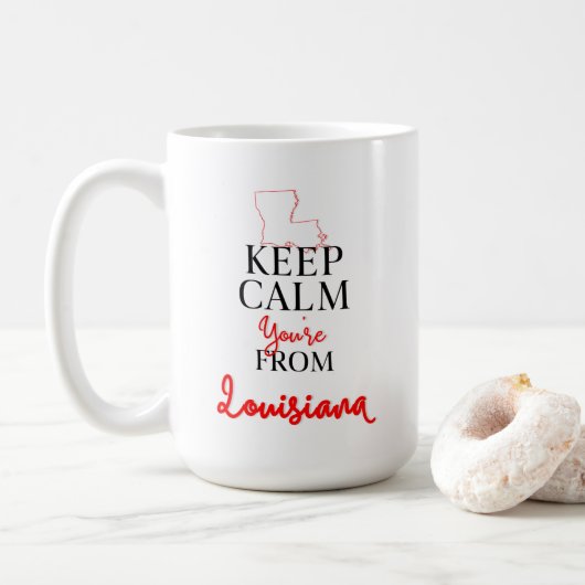 Mug Restez calme Vous êtes de Louisiane (Avec donut)