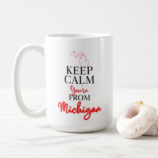 Mug Restez calme Vous êtes du Michigan (Avec donut)