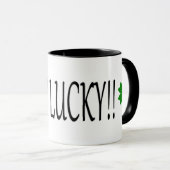 MUG RESTEZ CHANCEUX !! (Devant droit)