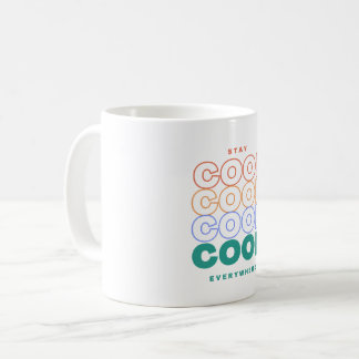 Mug Restez Cool partout - Design tendance minimaliste
