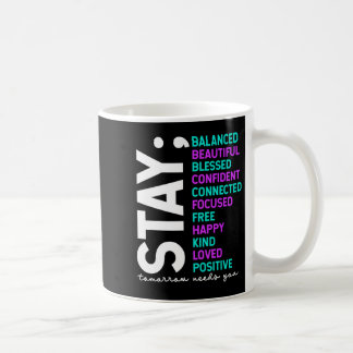 Mug Restez Demain a Besoin de Vous Sensibilisation à l