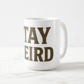 Mug Restez Drôle Vêtements de Rue Rétro (Devant droit)