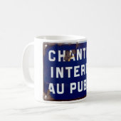 Mug Restez en dehors ! (Devant gauche)