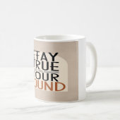 Mug Restez fidèle à votre son (Devant droit)