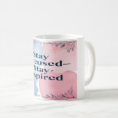 Mug Restez focalisé Restez inspiré (Devant droit)