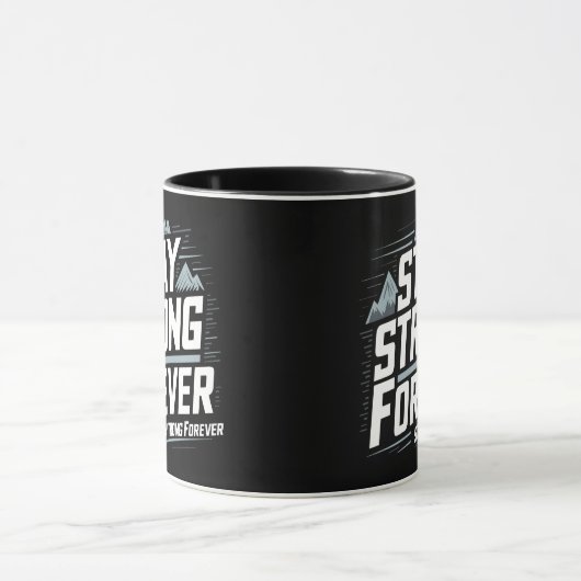 Mug Restez forts pour toujours (Centre)