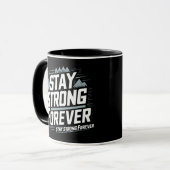 Mug Restez forts pour toujours (Devant gauche)