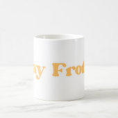 Mug Restez Frothy Amateurs de café Culture (Centre)