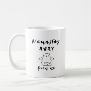Mug Restez Namastay loin de moi