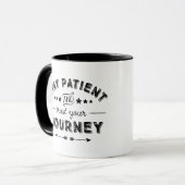 Mug Restez Patients Et Faites Confiance À Votre Voyage (Devant gauche)