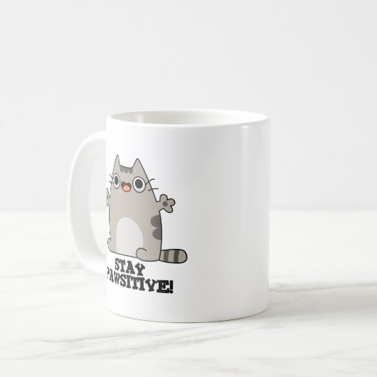 Mug Restez Paw-sitive Funny Chat Pun (Devant gauche)