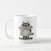 Mug Restez Paw-sitive Funny Chat Pun (Gauche)