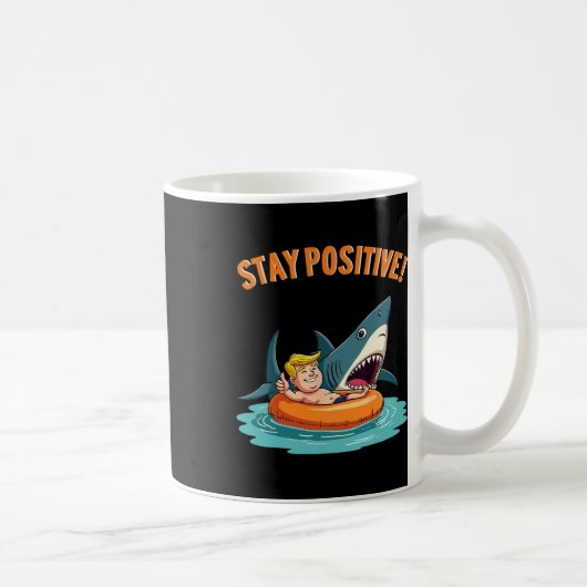 Mug Restez positif - Aime-requin Faune Océan Drôle T (Droite)