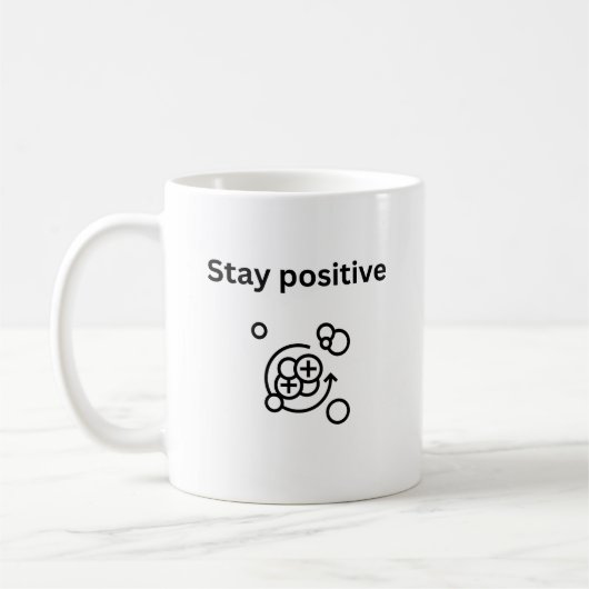 Mug Restez positif- Chimie proton | Science | (Gauche)