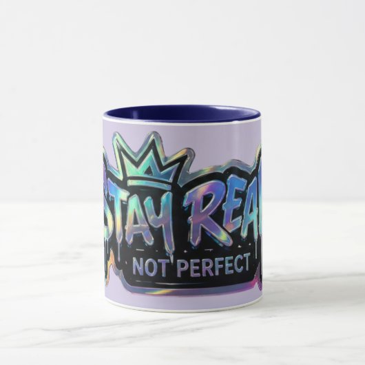 Mug Restez Réel Pas Parfait | Inspirant (Centre)