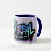 Mug Restez Réel Pas Parfait | Inspirant (Devant droit)