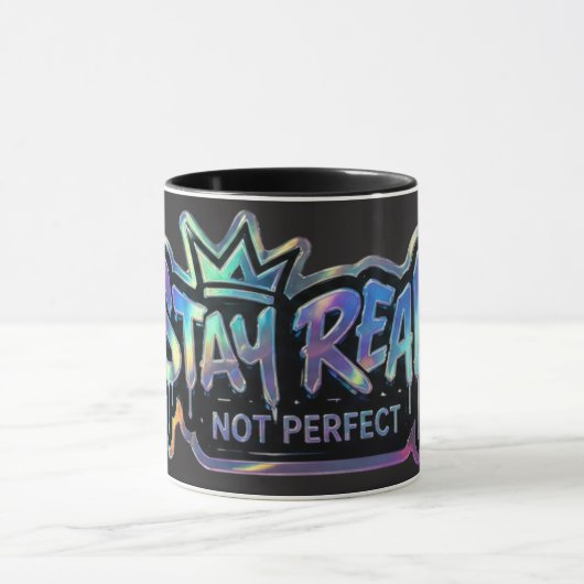 Mug Restez Réel Pas Parfait | Inspirant (Centre)