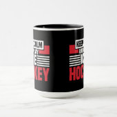 Mug Restez tranquille Jouer Hockey (Centre)
