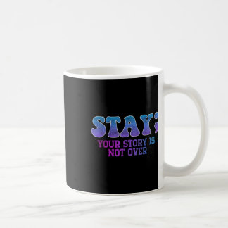 Mug Restez ; Votre Histoire N'Est Pas Sur La Préventio
