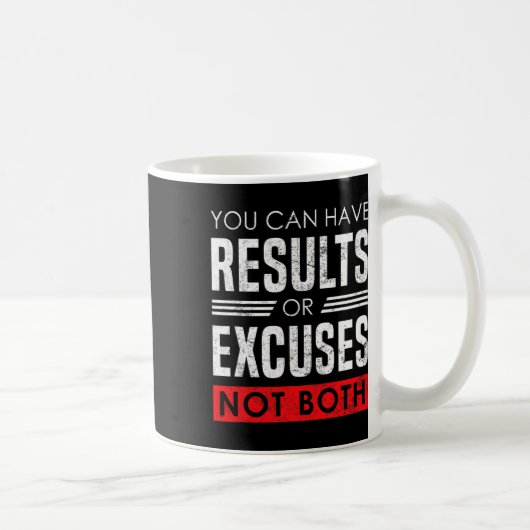 Mug Results Or Excuses - Motivational Bodybuilding Quo (Droite)