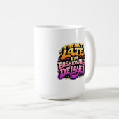 Mug Retardé avec Style Typographie Drôle (Devant droit)