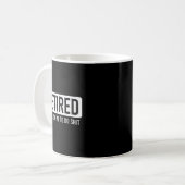 Mug Retired Don’t Ask Me To Do Funny Retirement Quote (Devant gauche)